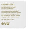 Evo Crop Strutters Crème Coiffante
